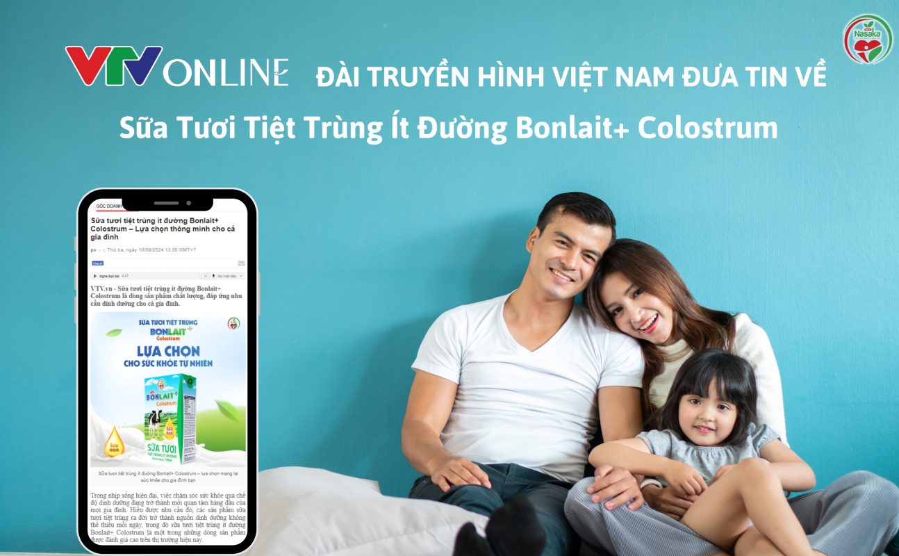 Sữa tươi tiệt trùng ít đường Bonlait+ Colostrum VTV Online đưa tin