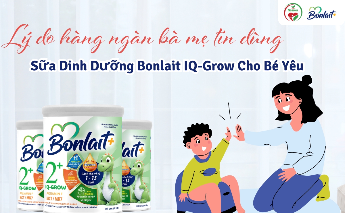 Lý Do Hàng Ngàn Bà Mẹ Tin Dùng Sữa Dinh Dưỡng Bonlait IQ-Grow Cho Bé Yêu