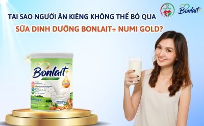 Tại Sao Người Ăn Kiêng Không Thể Bỏ Qua Sữa Dinh Dưỡng Bonlait Numi Gold?